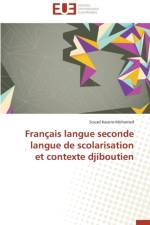 Francais langue seconde langue de scolarisation et contexte djiboutien af Kassim-Mohamed-S