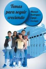 Temas Para Seguir Creciendo, Madurando. af Escolapio Manuel Rodriguez Espejo