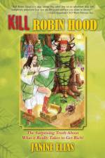 Kill Robin Hood af Janine Elias
