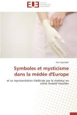 Symboles Et Mysticisme Dans La M d e d'Europe af Spyridaki-F