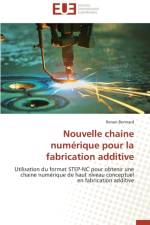 Nouvelle Chaine Num rique Pour La Fabrication Additive af Bonnard-R