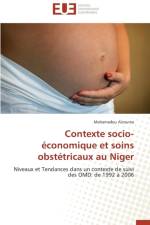 Contexte Socio- conomique Et Soins Obst tricaux Au Niger af Alzouma-M