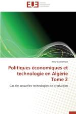 Politiques economiques et technologie en algerie tome 2 af Siabdelhadi-A