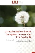 Caracterisation et flux de transgenes du cotonnier bt a farako-ba af Bourgou-L