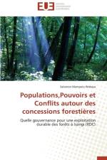 Populations, Pouvoirs Et Conflits Autour Des Concessions Foresti res af Wabasa-S