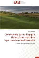 Commande Par La Logique Floue d'Une Machine Synchrone Double toile af Mahdab-S