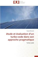 Etude et evaluation d un turbo-code dans son approche pragmatique af Menezla-F