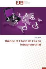 Th orie Et Etude de Cas En Intrapreneuriat af Ndedi-A