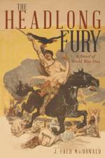 Headlong Fury af J Fred MacDonald