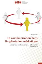 La Communication Dans l'Implantation M diatique af Tobo-M