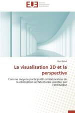 La Visualisation 3D Et La Perspective af Djilali-R