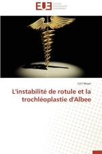 L'Instabilit de Rotule Et La Trochl oplastie d'Albee af Mayer-C