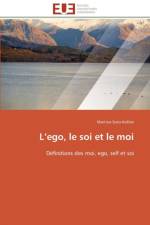 L ego, le soi et le moi af Soto-Kohler-M