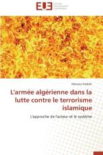 L'Arm e Alg rienne Dans La Lutte Contre Le Terrorisme Islamique af Kedidir-M
