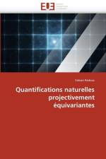 Quantifications Naturelles Projectivement quivariantes af Radoux-F