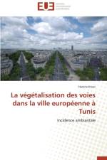 V g talisation Des Voies Dans La Ville Europ enne Tunis af Krout-H