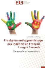 Enseignement/Apprentissage Des Ind finis En Fran ais Langue Seconde af Zanga-A