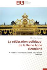 C l bration Politique de la Reine Anne d'Autriche af Douterluingne-C