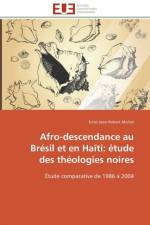 Afro-Descendance Au Br sil Et En Ha ti af Michel-E