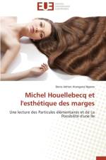 Michel Houellebecq Et l'Esth tique Des Marges af Ngono-D