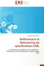 Raffinement Et Refactoring de Sp cifications UML af Ammar-B