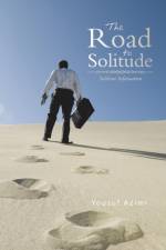 Road to Solitude af Yousuf Azimi