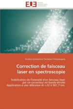 Correction de faisceau laser en spectroscopie af Tetchewo Tchouangang-G