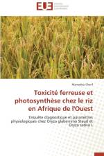 Toxicite Ferreuse Et Photosynthese Chez Le Riz En Afrique de L'Ouest af Cherif Mamadou