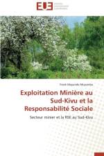 Exploitation Mini re Au Sud-Kivu Et La Responsabilit Sociale af Muyumba-F