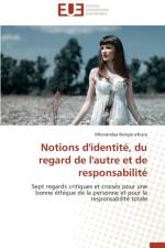 Notions d'Identit , Du Regard de l'Autre Et de Responsabilit af Bengie-A'Kiara-M