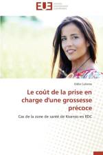 Le Co t de la Prise En Charge d'Une Grossesse Pr coce af Lukeme-D