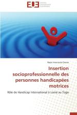 Insertion socioprofessionnelle des personnes handicapees motrices af Gnane-N