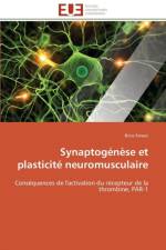 Synaptog n se Et Plasticit Neuromusculaire af Faraut-B