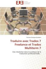 Traduire Avec Trados 7 Freelance Et Trados Multiterm 7 af Kamdem-F