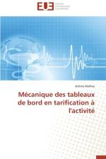 Mecanique Des Tableaux de Bord En Tarification A L'Activite af Malfroy Jerome