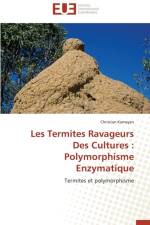 Les Termites Ravageurs Des Cultures: Polymorphisme Enzymatique af Kamayen-C