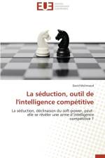 La S duction, Outil de l'Intelligence Comp titive af Malinvaud-D