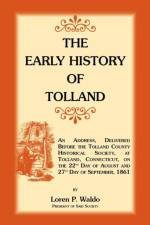Early History of Tolland af Loren Pinckney Waldo