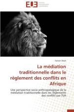 La M diation Traditionnelle Dans Le R glement Des Conflits En Afrique af Okah-F