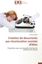 Cr ation de Documents Par Structuration Assist e d'Id es af Debbagi-S