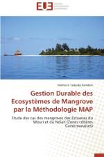 Gestion Durable Des Ecosyst mes de Mangrove Par La M thodologie Map af Kamdem-M