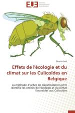 Effets de l' cologie Et Du Climat Sur Les Culico des En Belgique af Loul-S