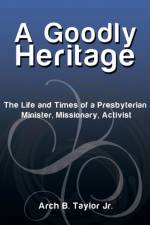 Goodly Heritage af Jr Taylor