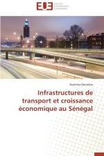 Infrastructures de Transport Et Croissance Economique Au Senegal af Doumbia Ibrahima