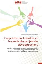 L Approche Participative Et Le Succes Des Projets de Developpement af Nsibeuweula Kam Gervais Junior