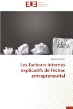 Les Facteurs Internes Explicatifs de l' chec Entrepreneurial af Guillou-R