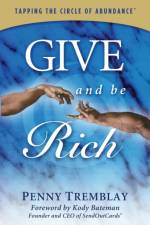 Give and Be Rich af Penny Tremblay