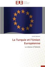 La Turquie Et L Union Europ enne af Dalmont-C