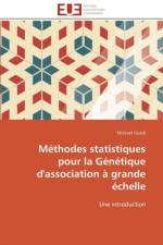 M thodes Statistiques Pour La G n tique d'Association Grande chelle af Guedj-M