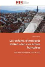 Les Enfants d'Immigr s Italiens Dans Les coles Fran aises af Canette-L